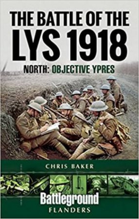 North: Objective Ypres by Chris Baker