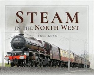 Steam In The North West by Fred Kerr