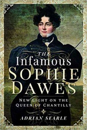 Infamous Sophie Dawes by Adrian Searle