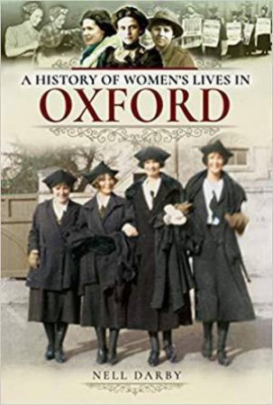 History of Women's Lives in Oxford by NELL DARBY