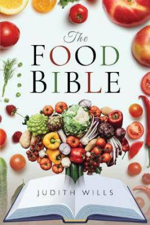 Food Bible by Judith Wills