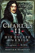 Charles II And His Escape Into Exile Capture The King