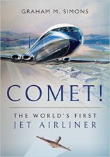 Comet The Worlds First Jet Airliner