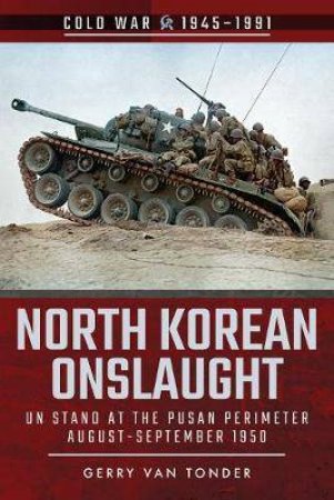 North Korean Onslaught, Volume II by Gerry van Tonder