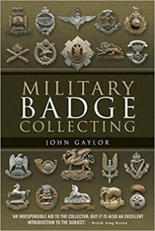 Military Badge Collecting by John Gaylor