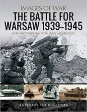 Battle For Warsaw 19391945