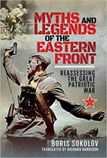 Myths And Legends Of The Eastern Front