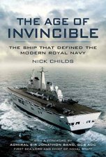 The Age Of Invincible The Ship That Defined The Modern Royal Navy