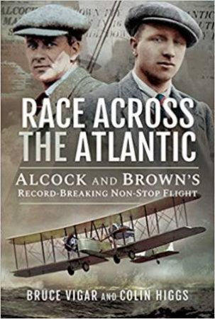 Race Across The Atlantic by Bruce Vigar & Colin Higgs