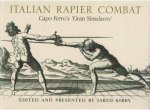 Italian Rapier Combat Capo Ferros Gran Simulacro