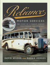 Reliance Motor Services The Story of a FamilyOwned Independent Bus Company