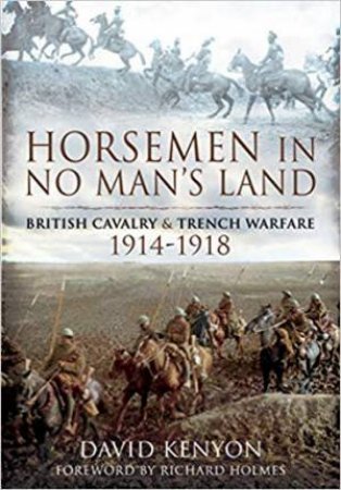 Horsemen In No Man's Land by David Kenyon