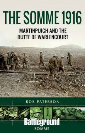 Martinpuich and the Butte de Warlencourt by BOB PATERSON