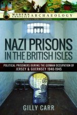 Nazi Prisons In Britain