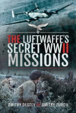 The Luftwaffes Secret WWII Missions