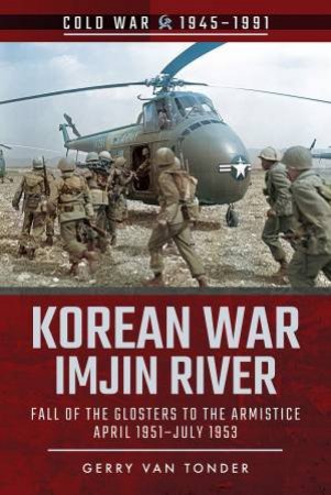 Korean War - Imjin River by Gerry van Tonder