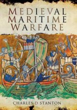 Medieval Maritime Warfare