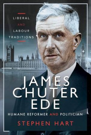 James Chuter Ede by Stephen Hart