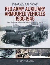 Red Army Auxiliary Armoured Vehicles 19301945