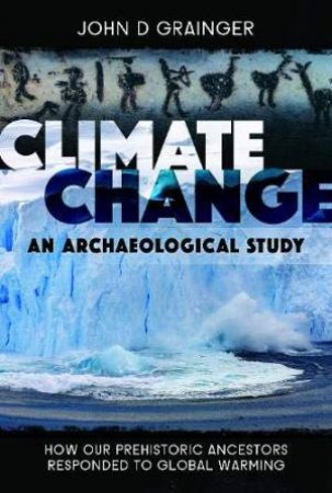 Climate Change by John D Grainger