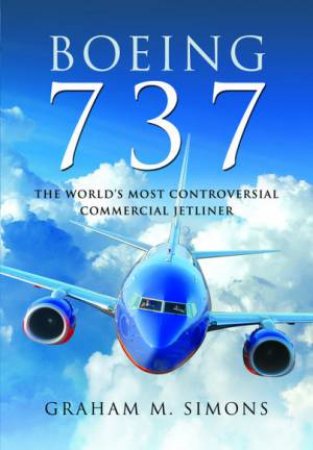 The World's Most Controversial Commercial Jetliner by Graham M Simons