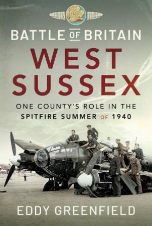 Battle Of Britain, West Sussex by Eddy Greenfield