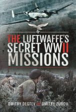 The Luftwaffes Secret WWII Missions