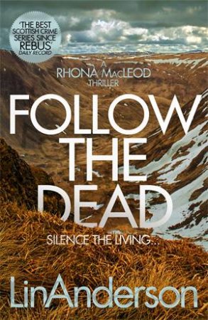 Follow The Dead by Lin Anderson