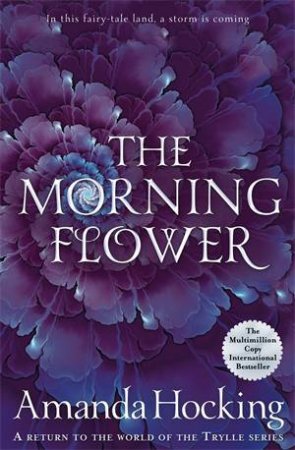 The Morning Flower by Amanda Hocking