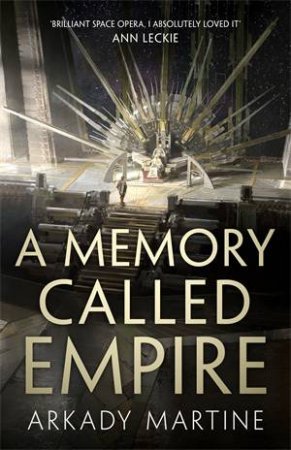 A Memory Called Empire by Arkady Martine