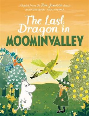 The Last Dragon In Moominvalley by Tove Jansson