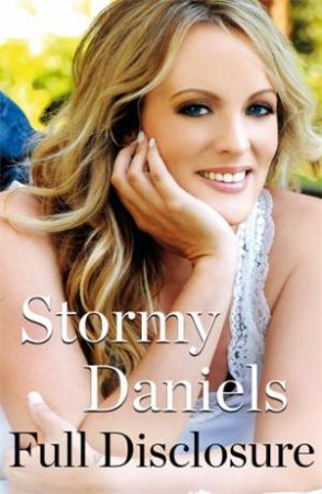 Full Disclosure by Stormy Daniels