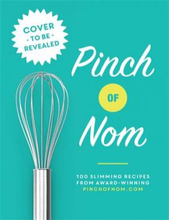 Pinch Of Nom by Kate Allinson & Kay Featherstone