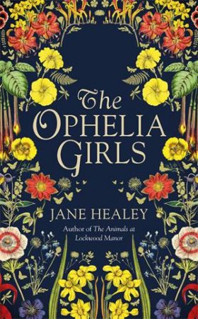 The Ophelia Girls by Jane Healey