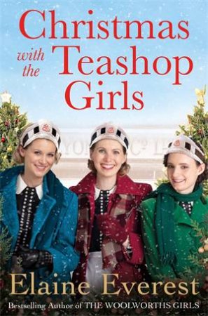 Christmas With The Teashop Girls by Elaine Everest