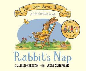 Rabbit's Nap by Julia Donaldson & Axel Scheffler