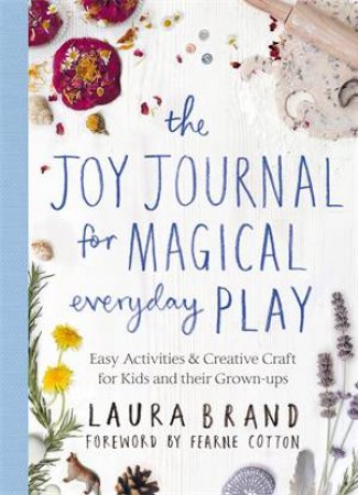 The Joy Journal by Laura Brand