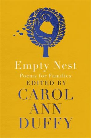 Empty Nest by Carol Ann Duffy