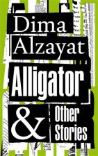 Alligator And Other Stories