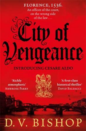 City Of Vengeance by D. V. Bishop