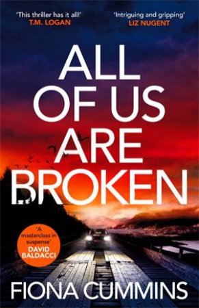 All Of Us Are Broken by Fiona Cummins