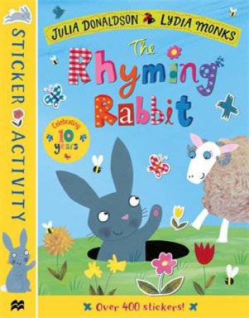 The Rhyming Rabbit Sticker Book by Julia Donaldson & Lydia Monks