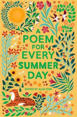 A Poem For Every Summer Day by Allie Esiri