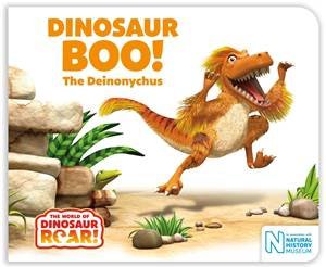Dinosaur Boo! The Deinonychus by Peter Curtis & Jeanne Willis