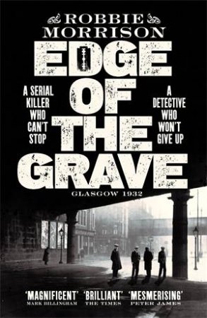 Edge Of The Grave by Robbie Morrison