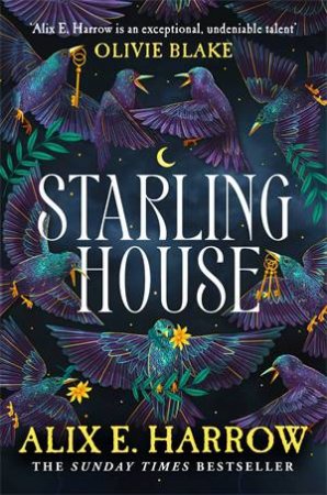 Starling House by Alix E. Harrow