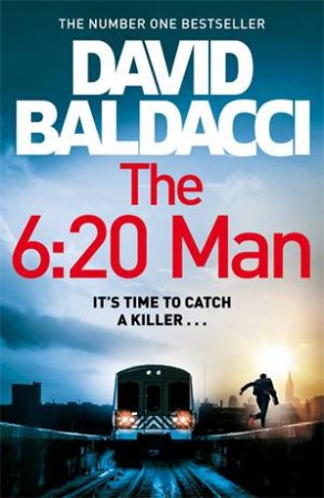 The 6:20 Man by David Baldacci