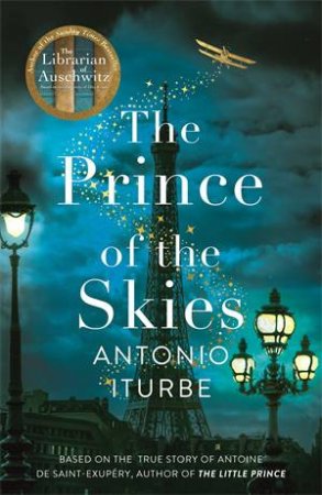 The Prince Of The Skies by Antonio Iturbe