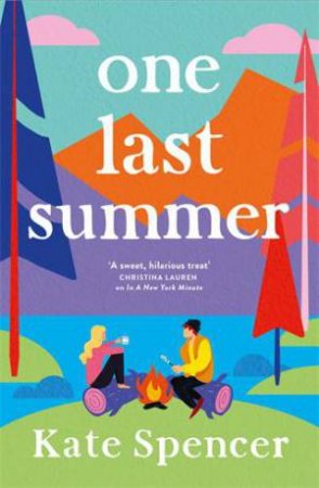 One Last Summer by Kate Spencer