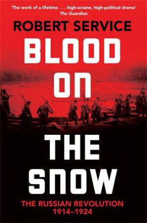 Blood on the Snow by Robert Service